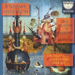 B. Tommy Andersson: The Garden of Delights