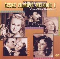 Czech Film Melodies, Vol. 1 (1930-1945)