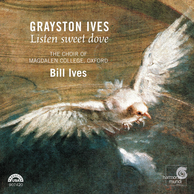 Grayston Ives: Listen Sweet Dove