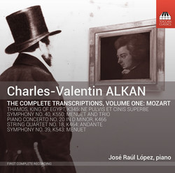 Alkan: The Complete Transcriptions, Vol. 1, Mozart