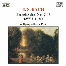 Bach, J.S.: French Suites Nos. 3-6, Bwv 814-817