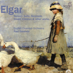 Elgar: Nursery Suite, Serenade, Dream Children & Other Works