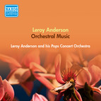 Anderson, L.: Orchestral Music (Anderson and His Pops Concert Orchestra) (1950-1951)