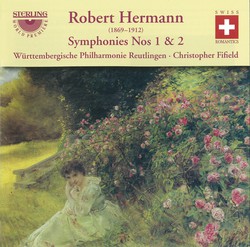Robert Hermann: Symphonies 1 & 2