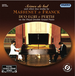 Massenet, J.: Scenes De Bal / Annee Passee / Franck, C.: Prelude, Fugue and Variation in B Minor