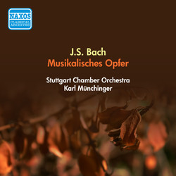 Bach, J.S.: Musical Offering, Bwv 1079 (Stuttgart Chamber Orchestra, Munchinger) (1955)