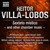 Villa-Lobos: Sexteto místico and other chamber music