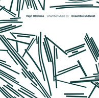Holmboe: Chamber Music, Vol. 1