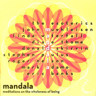 Mandala: Meditations on the wholeness of being