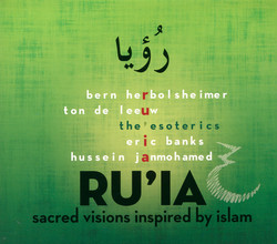 Ru'ia: Sacred Visions Inspired by Islam