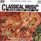 Classical Music Start-Up Kit, Vol.  2: 1825-1945