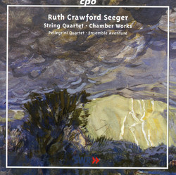 Ruth Crawford Seeger: Chamber Works