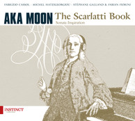 The Scarlatti Book (feat. Fabrizio Cassol, Michel Hatzigeorgiou, Stéphane Galland & Fabian Fiorini)