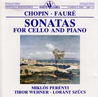 Chopin - Fauré: Sonatas for Cello and Piano