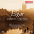 Elgar: Symphony No. 1 & Organ Sonata