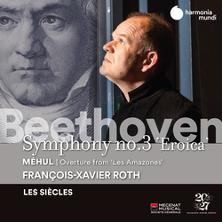 Beethoven: Symphony No. 3 - Méhul: Les Amazones: Overture