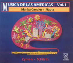 Zyman, S.: Flute Concerto / Flute Sonata / Schifrin, L.: 3 Tangos (Music of the Americas Vol. 1)