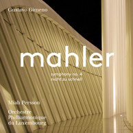 Mahler: Symphony No. 4 in G Major & Piano Quartet in A Minor