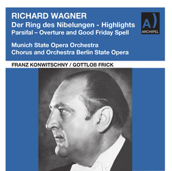 Wagner: Orchestral Works (Remastered 2023) [Live]