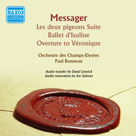 Messager: Les deux pigeons Suite - Ballet d'Isoline - Overture to Veronique