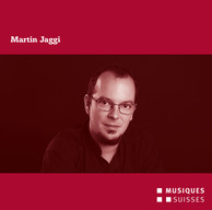 Composer Portrait: Martin Jaggi