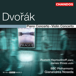 Dvořák: Piano Concerto & Violin Concerto