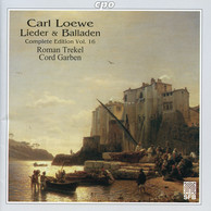 Loewe: Lieder and Balladen, Vol. 16