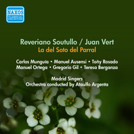 Soutullo, R. / Vert, J.: Del Soto Del Parral (La) [Zarzuela] (Rosado, Berganza, Ausensi, Argenta) (1955)