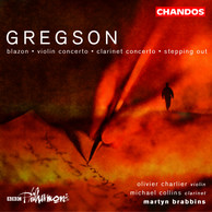 Gregson: Blazon - Clarinet Concerto - Stepping Out - Violin Concerto