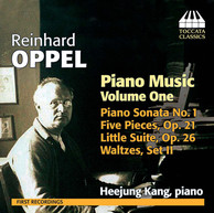 Oppel: Piano Music, Vol. 1