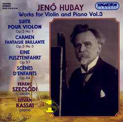 Hubay: Works for Violin and Piano, Vol. 3