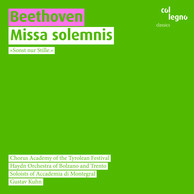 Beethoven, L. Van: Missa Solemnis (Kaiserfeld, Haselbock, Wittekind, Li, Chorus Academy of the Tyrolean Festival, Bolzano-Trento Haydn Orchestra, Kuhn