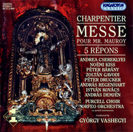 Charpentier, M.-A.: Messe Pour Mr Mauroy / 5 Tenebrae Responsories