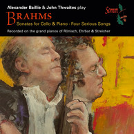 Brahms: Cello Sonatas & 4 Serious Songs, Op. 121