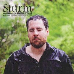 Sturm - Compositions by Adams Silverman