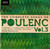 Poulenc: The Complete Songs, Vol. 3