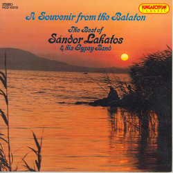 A Souvenir From the Balaton - Best of Sandor Lakatos and His Gypsy Band