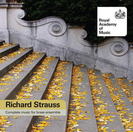 Strauss, R.: Complete Music for Brass Ensemble