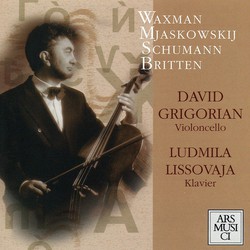 Grigorian, David: Waxman, Myaskovsky, Schumann & Britten