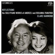 Reflections: the solo piano works of Andrzej and Roxanna Panufnik