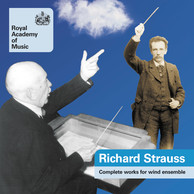 Strauss, Richard: Works for Wind Ensemble (Complete)