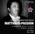 J.S. Bach: St. Matthew Passion (Recorded 1962)