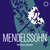Mendelssohn: Famous Pieces
