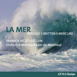 Debussy: La mer - Britten: 4 Sea Interludes - Mercure: Kaléidoscope