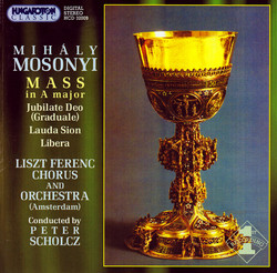 Mosonyi: Mass No. 4 / Jubilate Deo / Lauda Sion / Libera