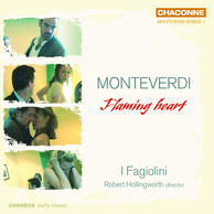Monteverdi: Flaming Heart - Madrigals