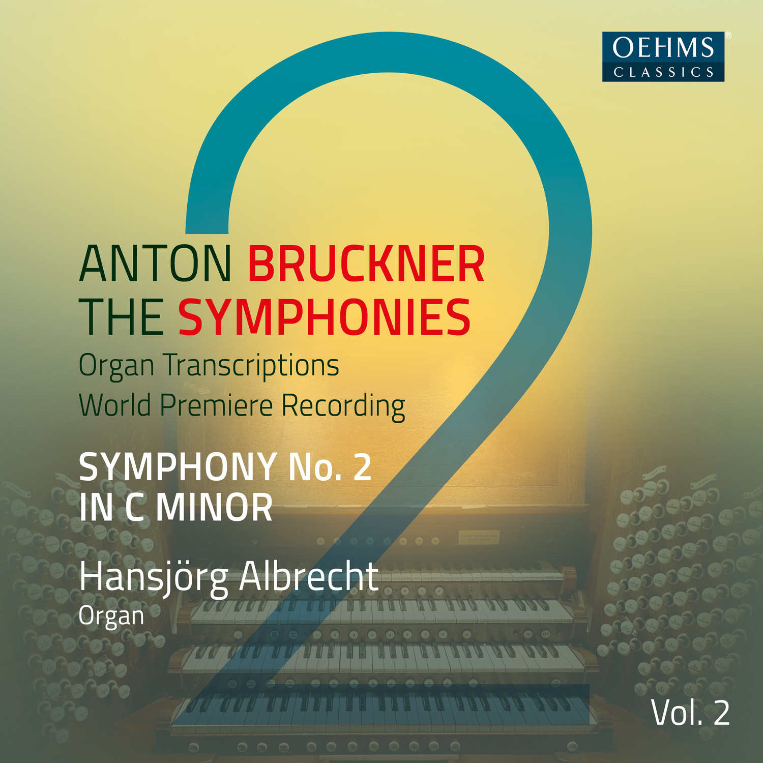 eClassical - Bruckner: Symphonies, Vol. 2 (Arr. E. Horn for Organ)
