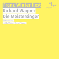 Wagner, R.: Meistersinger Von Nurnberg (Die) [Opera Libretto Reading]
