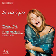 Mozart - Un moto di gioia: Opera & Concert Arias