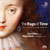 The Rags of Time - 17th Century English Lute Songs & Dances